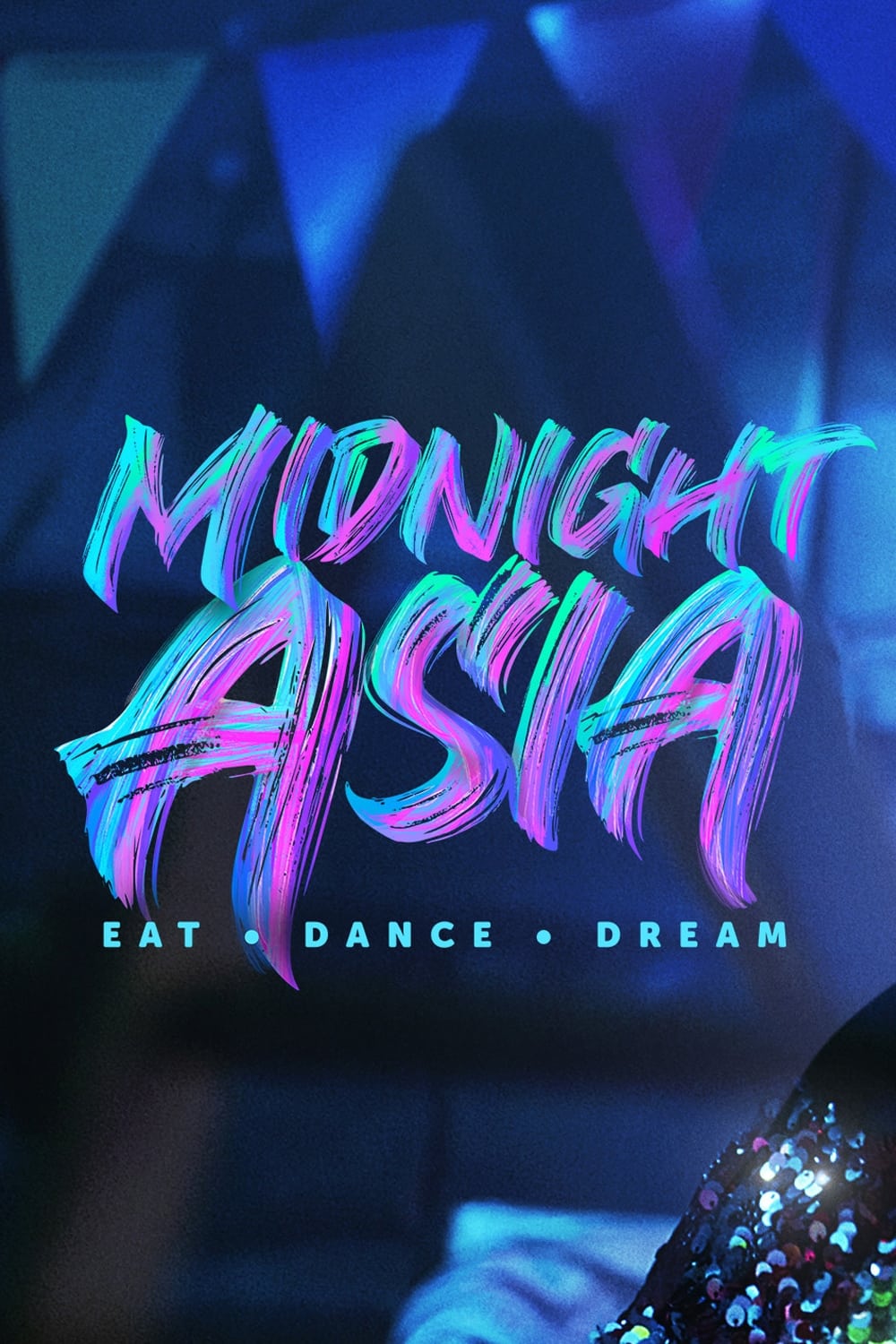 ซีรีส์ Midnight Asia: กิน · เต้น · ฝัน ซับไทย ครบทุกตอน ดูฟรี HD