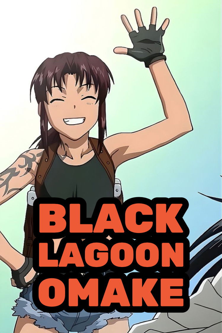 ซีรีส์ Black Lagoon Omake ซับไทย ครบทุกตอน ดูฟรี HD
