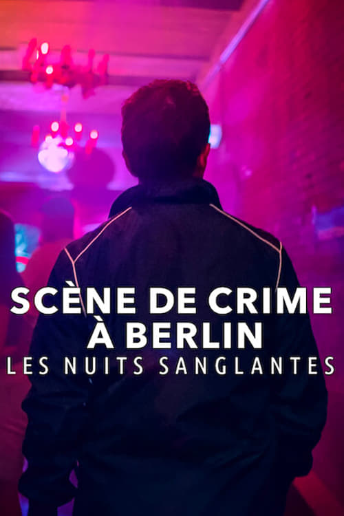 ซีรีส์ Crime Scene: ฆาตกรราตรีแห่งเบอร์ลิน ซับไทย ครบทุกตอน ดูฟรี HD
